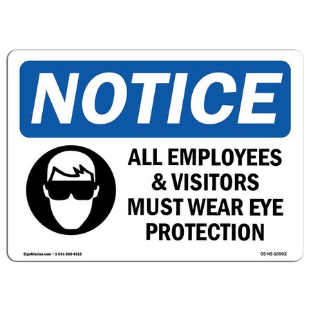 SIGNMISSION OSHA Sign, Wear Eye Protection With Symbol, 10in X 7in Aluminum, 10" W, 7" H, Landscape OS-NS-A-710-L-16902